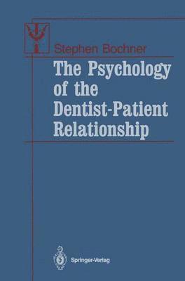 bokomslag Psychology of the Dentist-Patient Relationship