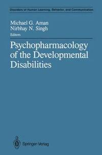 bokomslag Psychopharmacology of the Developmental Disabilities