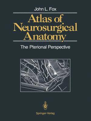 Atlas of Neurosurgical Anatomy 1