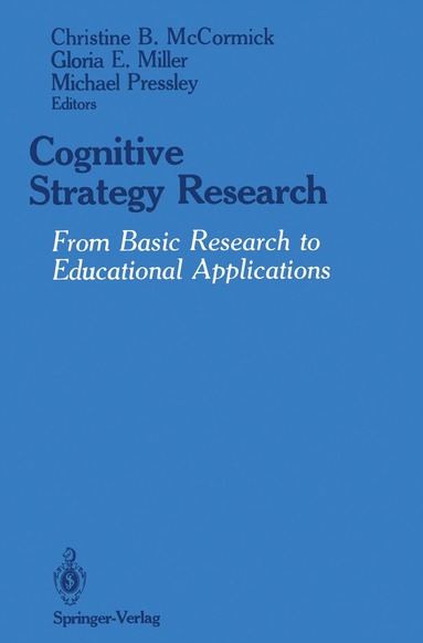 Christine B. McCormick, Gloria E. Miller, Michael Pressley - Cognitive Strategy Research, Häftad