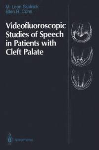 bokomslag Videofluoroscopic Studies of Speech in Patients with Cleft Palate