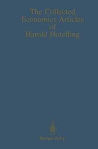 bokomslag The Collected Economics Articles of Harold Hotelling