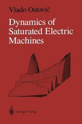 Dynamics of Saturated Electric Machines 1