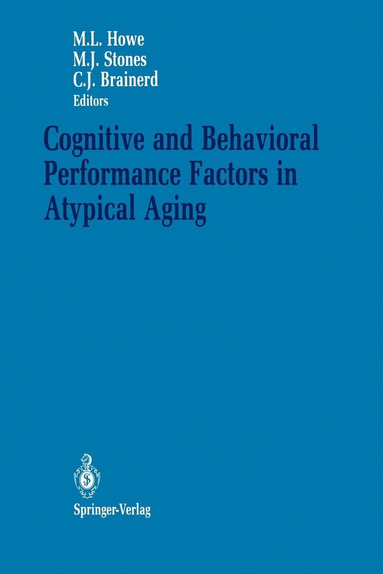 Cognitive and Behavioral Performance Factors in Atypical Aging 1