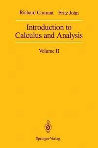 Richard Courant, Fritz John - Introduction to Calculus and Analysis: Volume II, Häftad