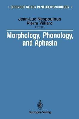 Morphology, Phonology, and Aphasia 1