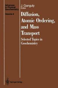 bokomslag Diffusion, Atomic Ordering, and Mass Transport