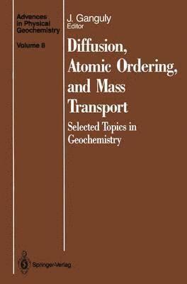 Diffusion, Atomic Ordering, and Mass Transport 1