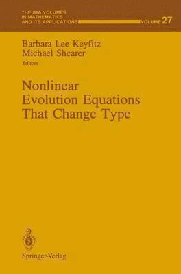 Nonlinear Evolution Equations That Change Type 1
