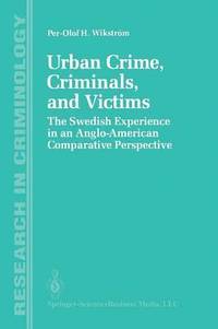 bokomslag Urban Crime, Criminals, and Victims