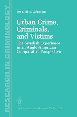 Urban Crime, Criminals, and Victims 1