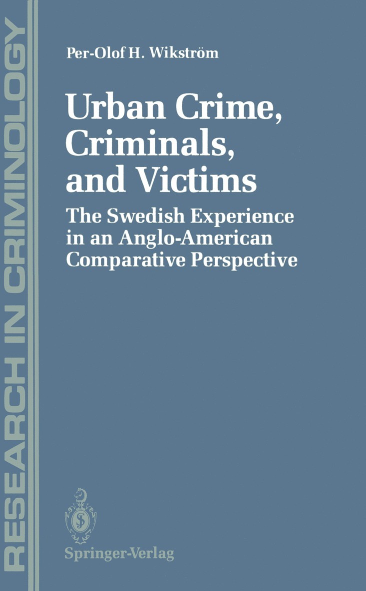 Urban Crime, Criminals, and Victims 1