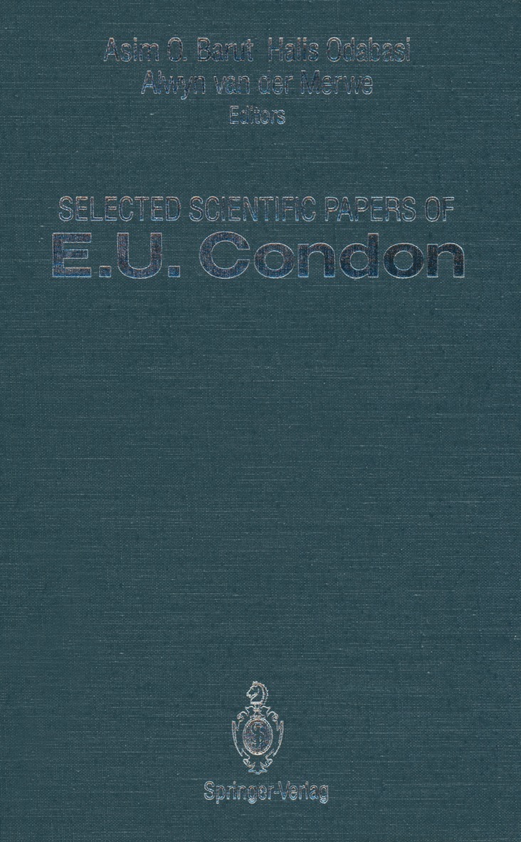 Selected Scientific Papers of E.U. Condon 1