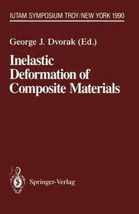 bokomslag Inelastic Deformation of Composite Materials