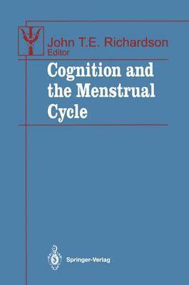 Cognition and the Menstrual Cycle 1