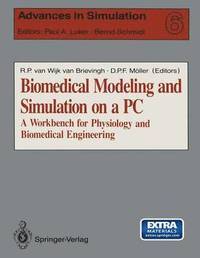 bokomslag Biomedical Modeling and Simulation on a PC