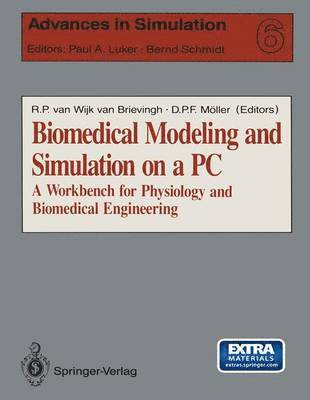 Biomedical Modeling and Simulation on a PC 1