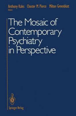 bokomslag The Mosaic of Contemporary Psychiatry in Perspective