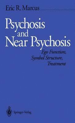 bokomslag Psychosis and Near Psychosis