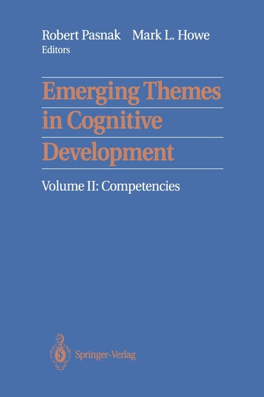 Robert Pasnak, Mark L. Howe - Emerging Themes in Cognitive Development, Häftad