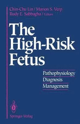 The High-Risk Fetus 1