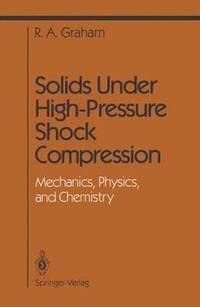 bokomslag Solids Under High-Pressure Shock Compression