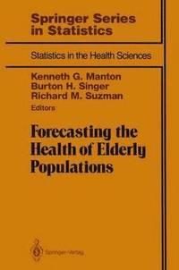 bokomslag Forecasting the Health of Elderly Populations