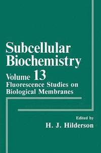 bokomslag Fluorescence Studies on Biological Membranes