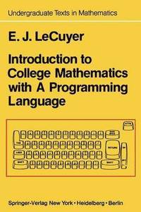 bokomslag Introduction to College Mathematics with A Programming Language