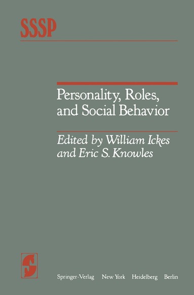 W. Ickes, E.S. Knowles - Personality, Roles, and Social Behavior, Häftad
