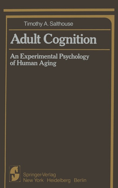 Timothy A. Salthouse - Adult Cognition, Häftad