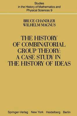 The History of Combinatorial Group Theory 1