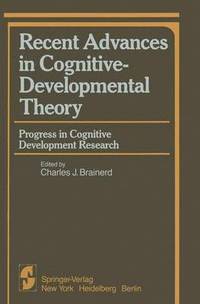 bokomslag Recent Advances in Cognitive-Developmental Theory