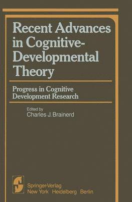 bokomslag Recent Advances in Cognitive-Developmental Theory