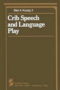 bokomslag Crib Speech and Language Play