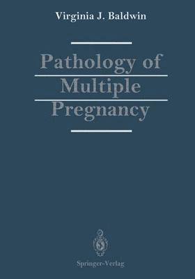 Pathology of Multiple Pregnancy 1