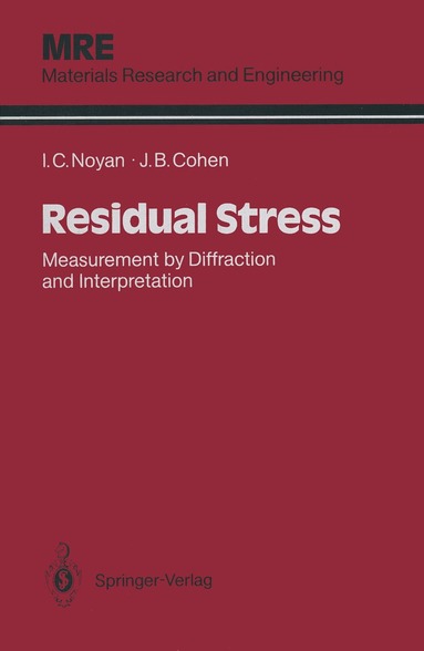 Ismail C. Noyan, Jerome B. Cohen - Residual Stress, Häftad