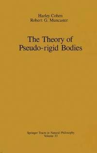 bokomslag The Theory of Pseudo-rigid Bodies