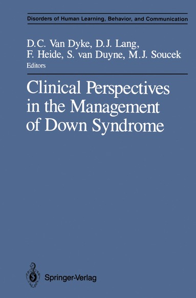 Don C. Van Dyke, David J. Lang, Frances Heide - Clinical Perspectives in the Management of Down Syndrome, Häftad
