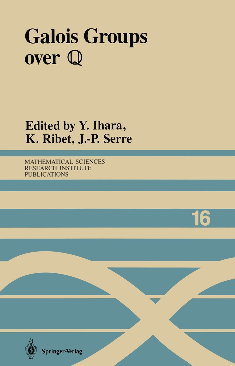 Y. Ihara, Kenneth Ribet, J-P. Serre - Galois Groups over ?, Häftad