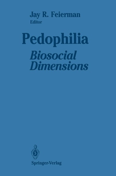 Jay R. Feierman - Pedophilia, Häftad