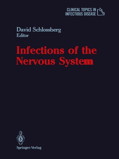 David Schlossberg - Infections of the Nervous System, Häftad