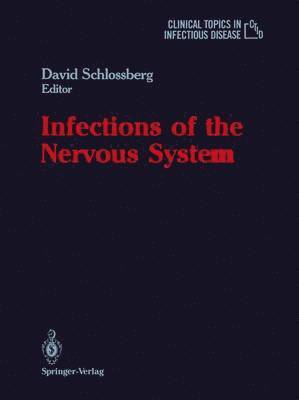 Infections of the Nervous System 1