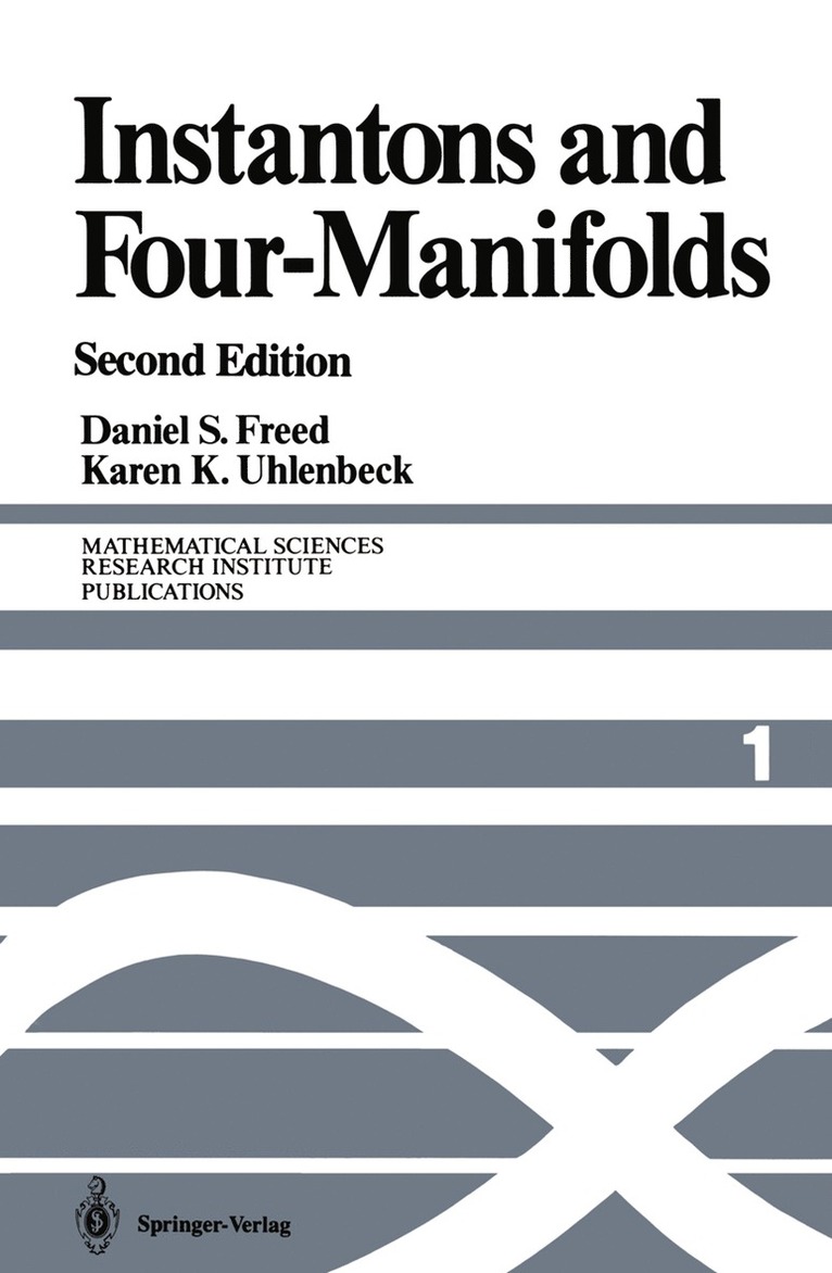 Daniel S. Freed, Karen K. Uhlenbeck - Instantons and Four-Manifolds, Häftad