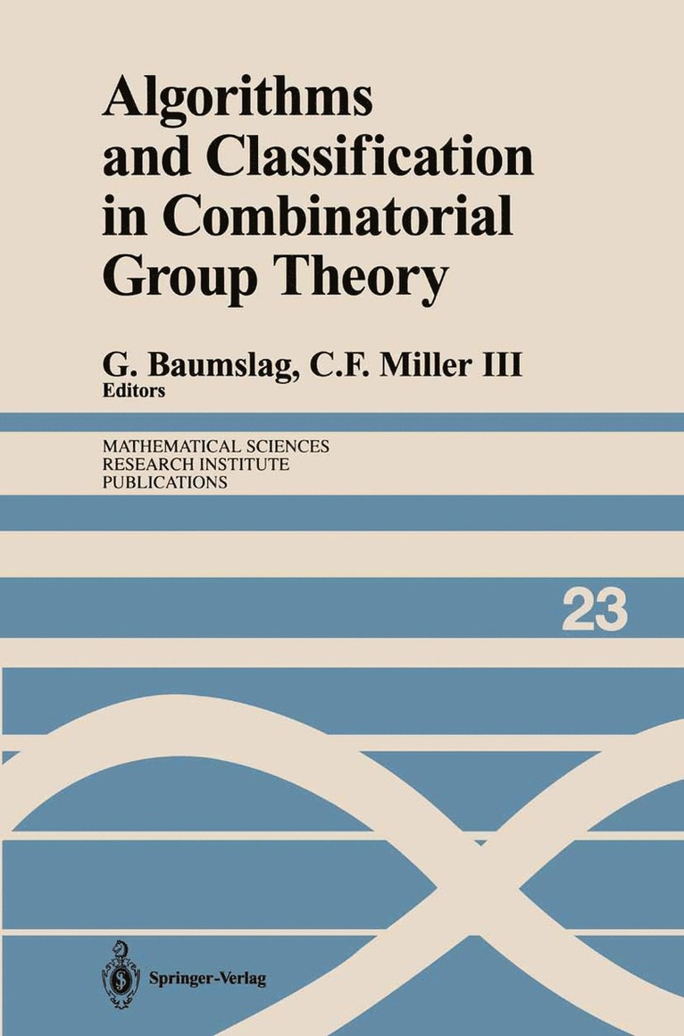 Gilbert Baumslag, Charles F. III Miller - Algorithms and Classification in Combinatorial Group Theory, Häftad