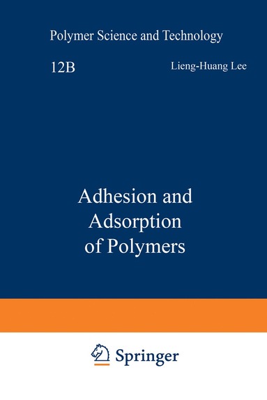 bokomslag Adhesion and Adsorption of Polymers