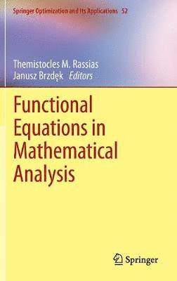 Functional Equations in Mathematical Analysis 1