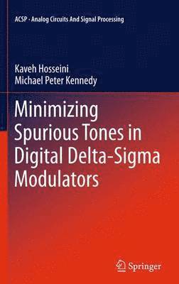 bokomslag Minimizing Spurious Tones in Digital Delta-Sigma Modulators