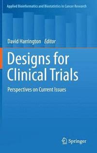 bokomslag Designs for Clinical Trials