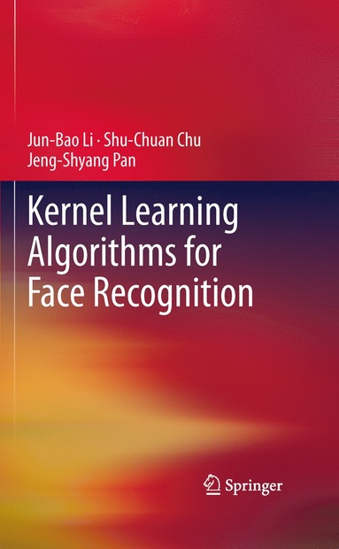 bokomslag Kernel Learning Algorithms for Face Recognition